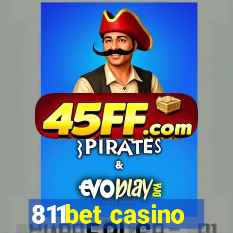 811bet casino